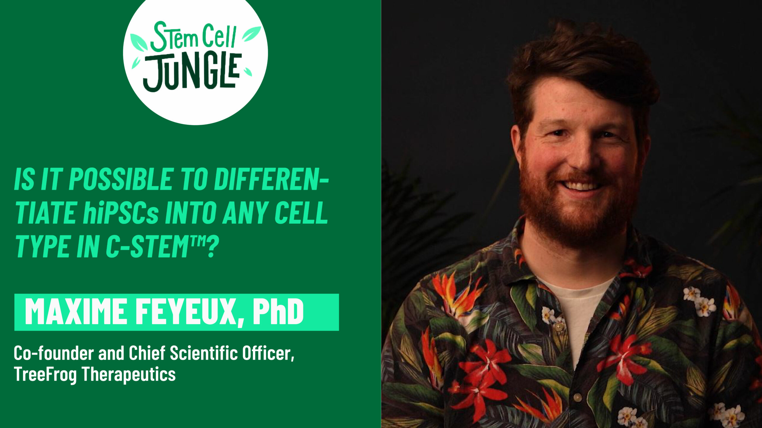 Is it possible to differentiate hiPSCs into any cell type in C-Stem™?